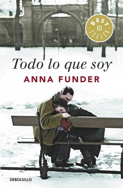 Todo lo que soy | 9788490324219 | FUNDER, ANNA | Librería Castillón - Comprar libros online Aragón, Barbastro