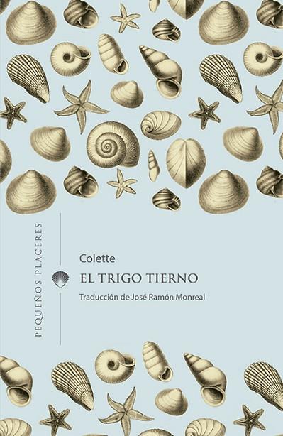 El trigo tierno | 9788412100006 | Colette | Librería Castillón - Comprar libros online Aragón, Barbastro