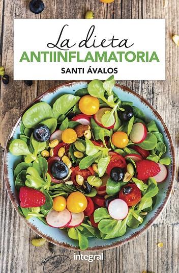 La dieta antiinflamatoria | 9788491181088 | Ávalos Huertas, Santi | Librería Castillón - Comprar libros online Aragón, Barbastro