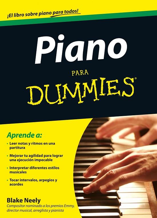 Piano para Dummies | 9788432900785 | NEELY, BLAKE | Librería Castillón - Comprar libros online Aragón, Barbastro