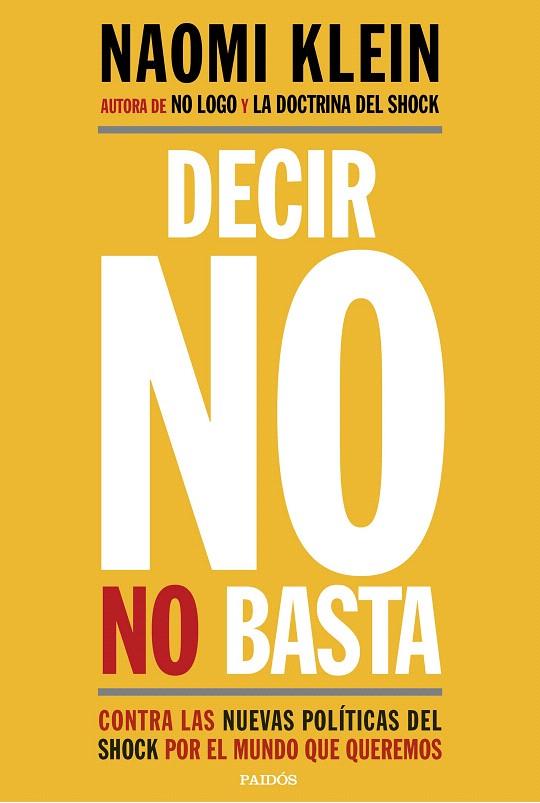 Decir no no basta | 9788449333927 | Klein, Naomi | Librería Castillón - Comprar libros online Aragón, Barbastro