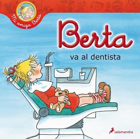 Berta va al dentista | 9788498385861 | Schneider, Liane | Librería Castillón - Comprar libros online Aragón, Barbastro