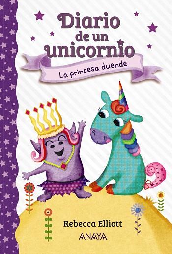 Diario de un unicornio 4. La princesa duende | 9788469888728 | Elliott, Rebecca | Librería Castillón - Comprar libros online Aragón, Barbastro