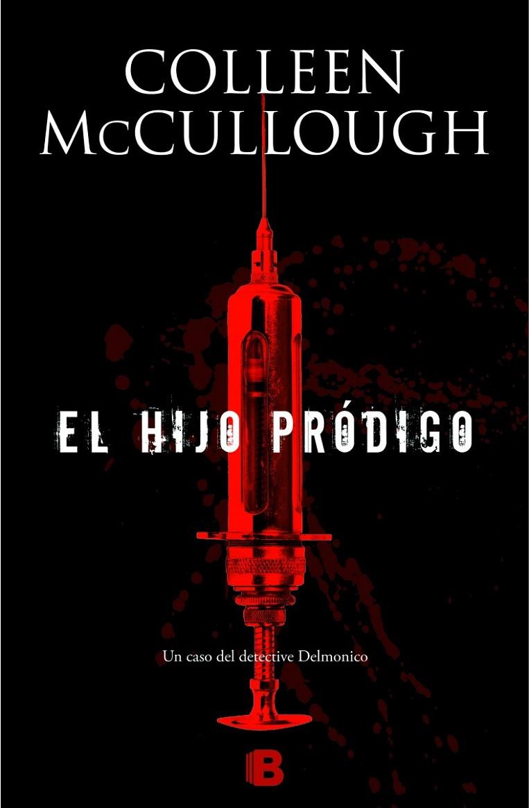 El hijo pródigo | 9788466655477 | Mccullough, Colleen | Librería Castillón - Comprar libros online Aragón, Barbastro