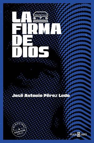 La firma de Dios | 9788401032950 | Pérez Ledo, José Antonio | Librería Castillón - Comprar libros online Aragón, Barbastro