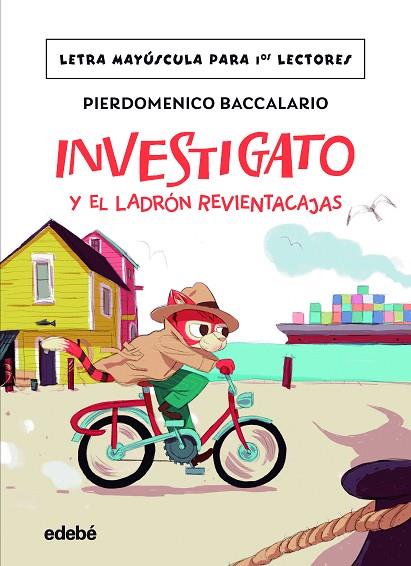 Investigato y el ladrón revientacajas | 9788468370286 | Baccalario, Pierdomenico | Librería Castillón - Comprar libros online Aragón, Barbastro