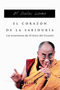 CORAZON DE LA SABIDURIA, EL | 9788483303450 | DALAI LAMA | Librería Castillón - Comprar libros online Aragón, Barbastro