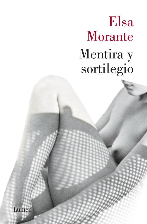 Mentira y sortilegio | 9788426420794 | Morante, Elsa | Librería Castillón - Comprar libros online Aragón, Barbastro