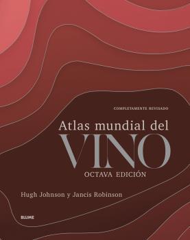 Atlas mundial del vino | 9788418075933 | Johnson, Hugh | Librería Castillón - Comprar libros online Aragón, Barbastro