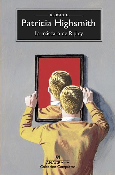 La máscara de Ripley | 9788433961075 | Highsmith, Patricia | Librería Castillón - Comprar libros online Aragón, Barbastro