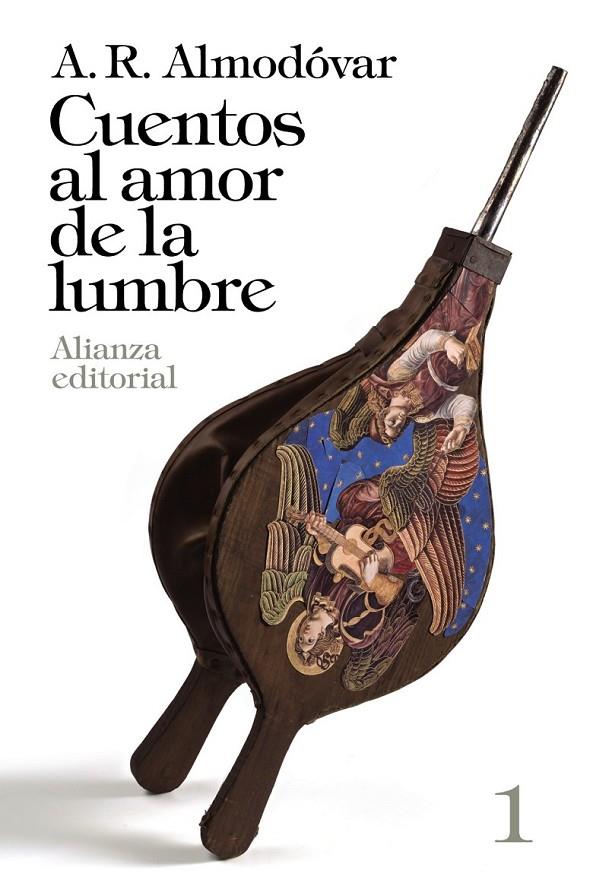 Cuentos al amor de la lumbre, 1 | 9788420697789 | Almodóvar, A. R. | Librería Castillón - Comprar libros online Aragón, Barbastro