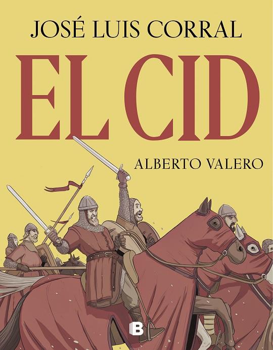 El Cid | 9788466668460 | Corral, José Luis ; Valero, Alberto | Librería Castillón - Comprar libros online Aragón, Barbastro