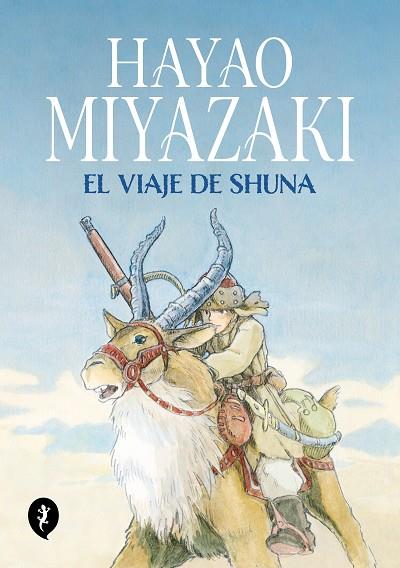 El viaje de Shuna | 9788419409249 | Miyazaki, Hayao | Librería Castillón - Comprar libros online Aragón, Barbastro