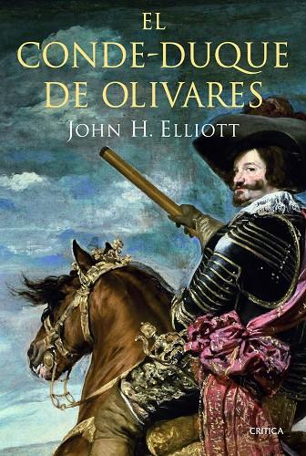 conde-duque de Olivares, El | 9788498924152 | ELLIOT, JOHN H. | Librería Castillón - Comprar libros online Aragón, Barbastro