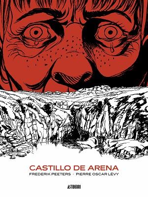 Castillo de arena | 9788418215926 | Peeters, Frederik ; Lévy, Pierre Oscar | Librería Castillón - Comprar libros online Aragón, Barbastro