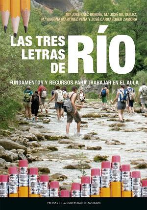 Las tres letras de río | 9788413403373 | Varios autores | Librería Castillón - Comprar libros online Aragón, Barbastro