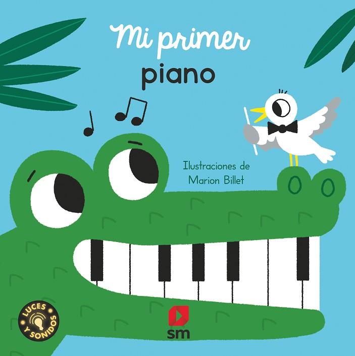 Mi primer piano | 9788413922072 | BILLET, MARION | Librería Castillón - Comprar libros online Aragón, Barbastro