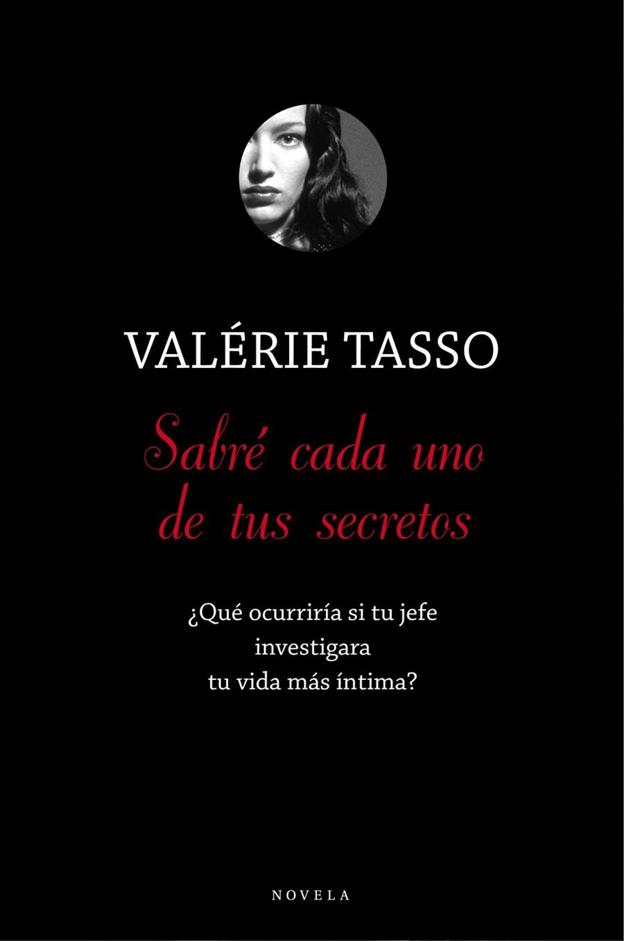 Sabré cada uno de tus secretos | 9788492414253 | Tasso, Valérie | Librería Castillón - Comprar libros online Aragón, Barbastro