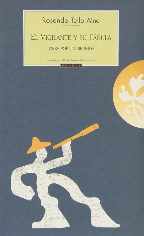 VIGILANTE Y SU FABULA, EL | 9788495116727 | TELLO AINA, ROSENDO | Librería Castillón - Comprar libros online Aragón, Barbastro