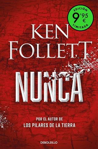 Edición limitada de Nunca | 9788466372800 | Follett, Ken | Librería Castillón - Comprar libros online Aragón, Barbastro