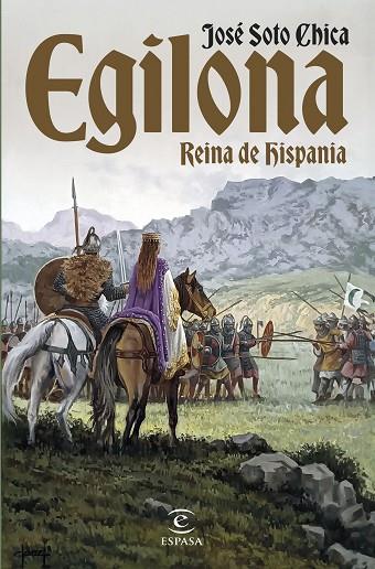 Egilona, reina de Hispania | 9788467072082 | Soto Chica, José | Librería Castillón - Comprar libros online Aragón, Barbastro