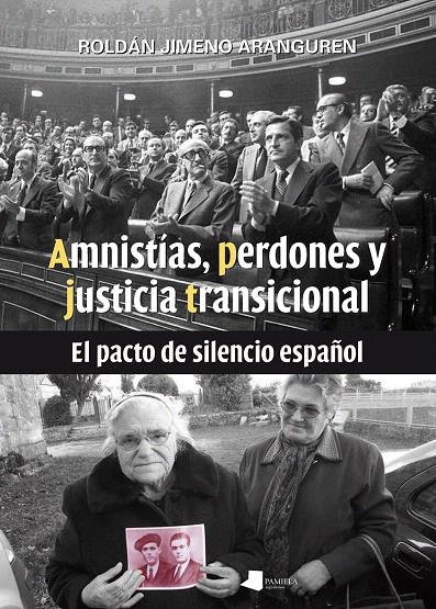 Amnistías, perdones y justicia transicional | 9788491720652 | Jimeno Aranguren, Roldán | Librería Castillón - Comprar libros online Aragón, Barbastro
