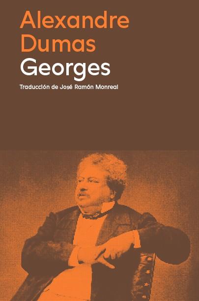 Georges | 9788419311276 | Dumas, Alexandre | Librería Castillón - Comprar libros online Aragón, Barbastro