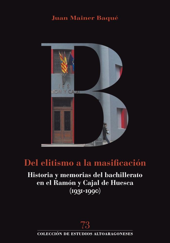 Del elitismo a la masificación: | 9788481273120 | Mainer Baqué, Juan | Librería Castillón - Comprar libros online Aragón, Barbastro