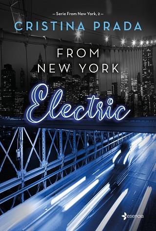 From New York.  Electric (Serie From New York, 2) | 9788408262084 | Prada, Cristina | Librería Castillón - Comprar libros online Aragón, Barbastro