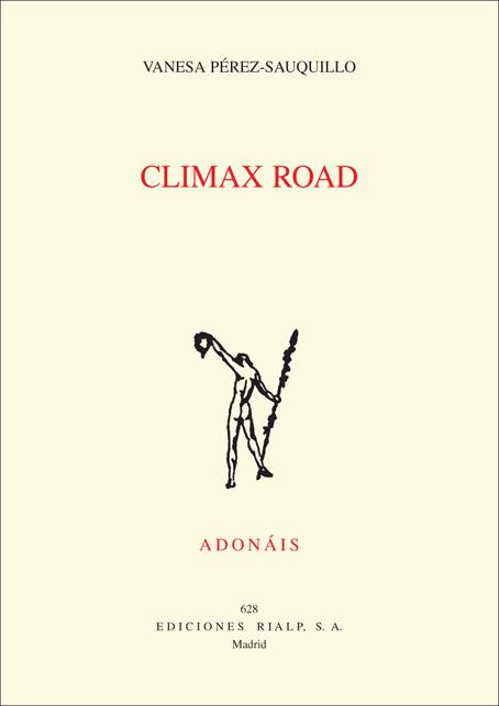 Climax road | 9788432141676 | Pérez-Sauquillo, Vanesa | Librería Castillón - Comprar libros online Aragón, Barbastro