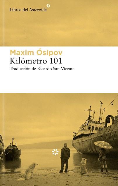 Kilómetro 101 | 9788419089786 | Ósipov, Maksim | Librería Castillón - Comprar libros online Aragón, Barbastro