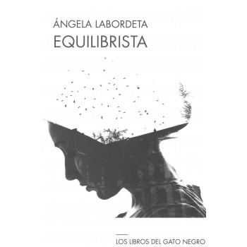 EQUILIBRISTA | 9788412043587 | LABORDETA DE GRANDES, ÁNGELA | Librería Castillón - Comprar libros online Aragón, Barbastro
