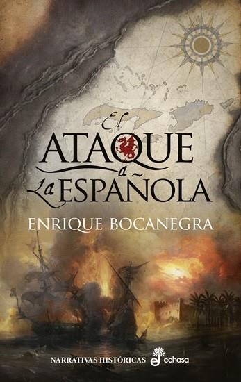 El ataque a La Española | 9788435062329 | Bocanegra, Enrique | Librería Castillón - Comprar libros online Aragón, Barbastro