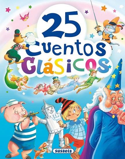 25 Cuentos clásicos | 9788467728583 | Susaeta, Equipo | Librería Castillón - Comprar libros online Aragón, Barbastro