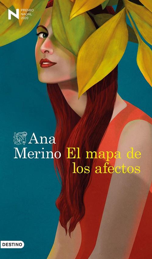 El mapa de los afectos | 9788423356935 | Merino, Ana | Librería Castillón - Comprar libros online Aragón, Barbastro