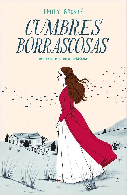 Cumbres borrascosas (Colección Alfaguara Clásicos) | 9788420434391 | Brontë, Emily/Bereciartu, Julia | Librería Castillón - Comprar libros online Aragón, Barbastro