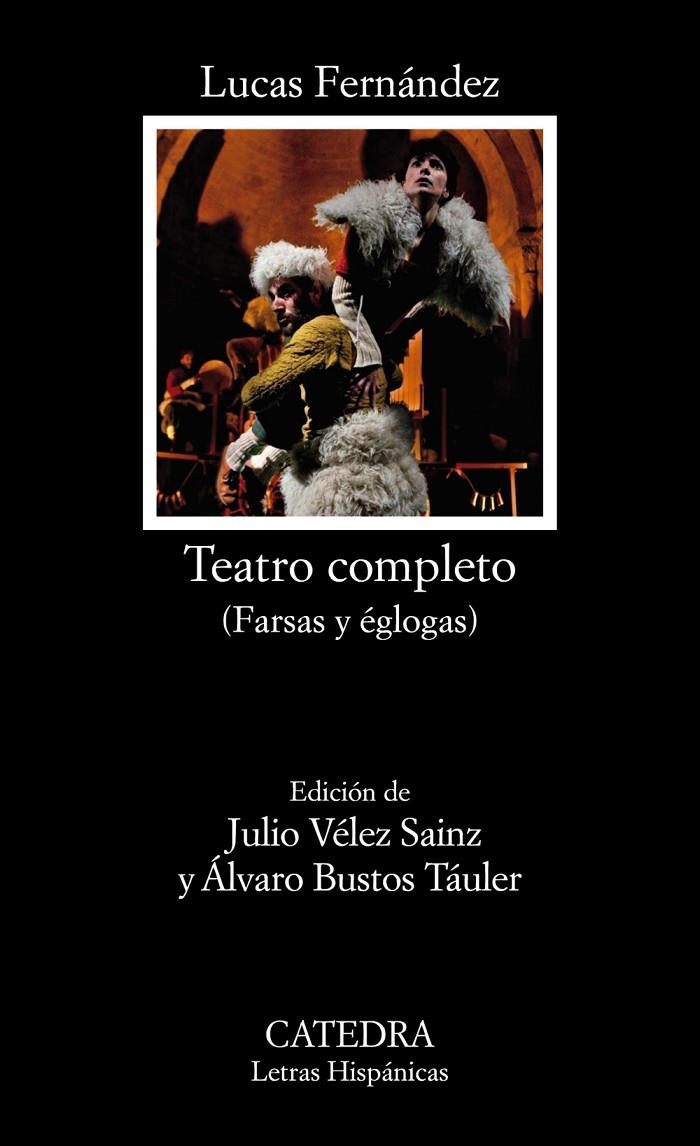 Teatro completo | 9788437642895 | Fernández, Lucas | Librería Castillón - Comprar libros online Aragón, Barbastro