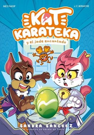 Kat Karateka y el jade encantado (Kat Karateka 3) | 9788448863722 | Sánchez, Sandra / Masip, Inés / Bonache, Juan Carlos | Librería Castillón - Comprar libros online Aragón, Barbastro