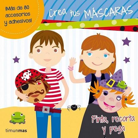 Crea tus máscaras | 9788408034384 | VV.AA. | Librería Castillón - Comprar libros online Aragón, Barbastro