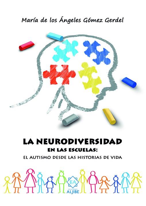 La neurodiversidad en las escuelas | 9788497008921 | Gómez Gerdel, María de los Ángeles | Librería Castillón - Comprar libros online Aragón, Barbastro