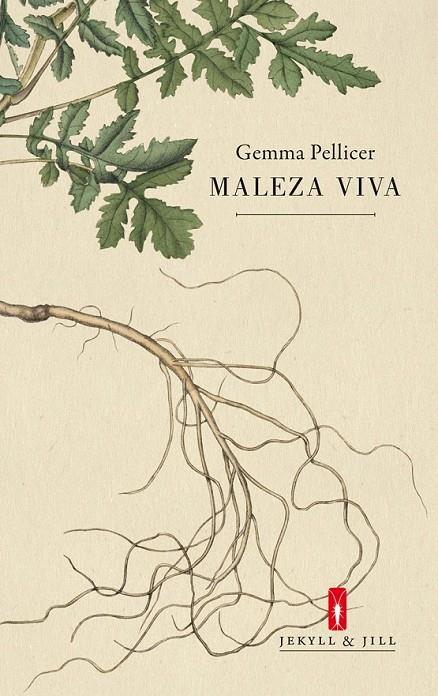 Maleza viva | 9788494256578 | Pellicer, Gemma | Librería Castillón - Comprar libros online Aragón, Barbastro