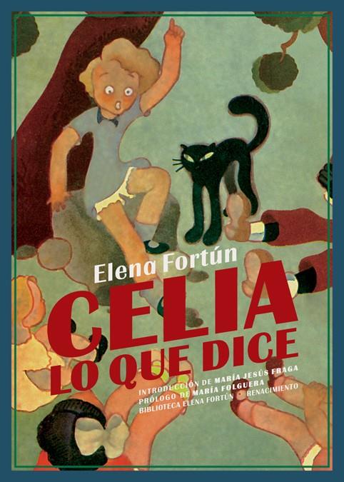 Celia, lo que dice | 9788417950835 | Fortún, Elena | Librería Castillón - Comprar libros online Aragón, Barbastro