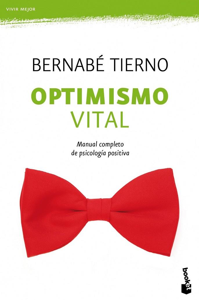OPTIMISMO VITAL | 9788484609391 | TIERNO, BERNABÉ | Librería Castillón - Comprar libros online Aragón, Barbastro