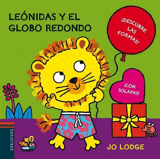 LEONIDAS Y EL GLOBO REDONDO | 9788426385819 | LODGE, JO | Librería Castillón - Comprar libros online Aragón, Barbastro