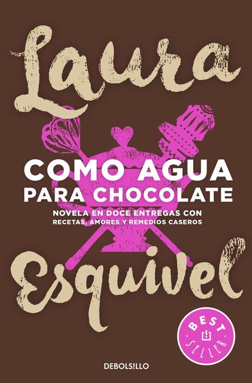 Como agua para chocolate | 9788466329088 | ESQUIVEL, LAURA | Librería Castillón - Comprar libros online Aragón, Barbastro