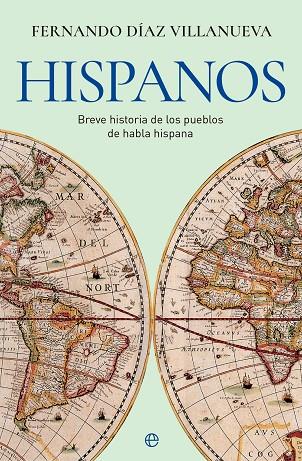 Hispanos | 9788413845463 | Díaz Villanueva, Fernando | Librería Castillón - Comprar libros online Aragón, Barbastro