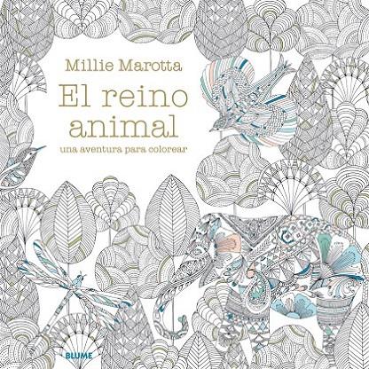 El reino animal | 9788498018257 | Marotta, Millie | Librería Castillón - Comprar libros online Aragón, Barbastro