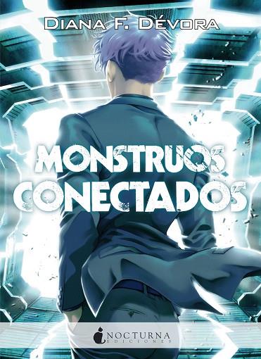 Monstruos conectados | 9788418440359 | F. Dévora, Diana | Librería Castillón - Comprar libros online Aragón, Barbastro