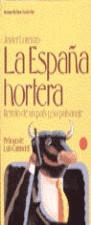 La España hortera | 9788478806836 | Lorenzo, Javier | Librería Castillón - Comprar libros online Aragón, Barbastro