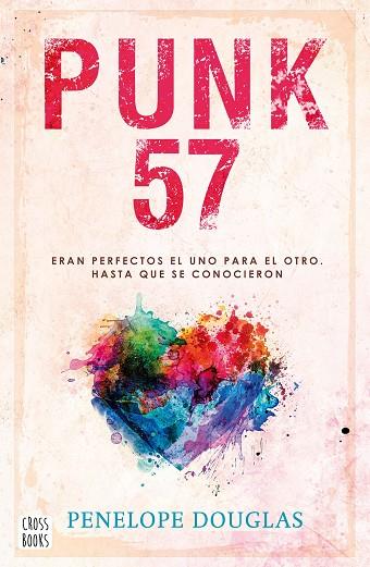 Punk 57 | 9788408258544 | Douglas, Penelope | Librería Castillón - Comprar libros online Aragón, Barbastro